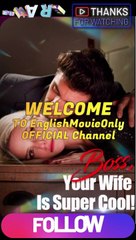 Boss your wife is super cool-Full Episode