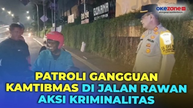 Polisi Gelar Patroli Gangguan Kamtibmas di Jalan Rawan Aksi Kriminalitas