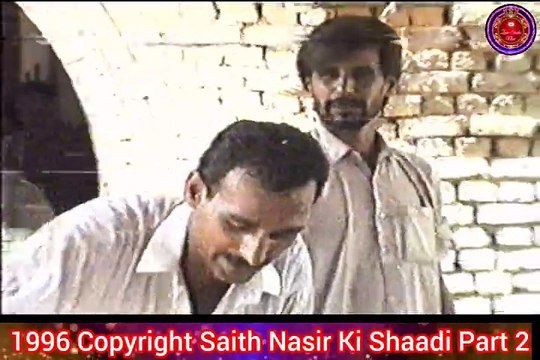 Saith Nasir Langah Ki Shaadi Part 2 - 1996 | Zain Studio Nice #SaithNasirLangah #PakistaniWedding #par2 #1996