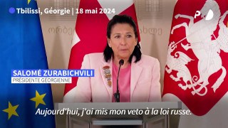 Géorgie: la présidente annonce son veto à la loi décriée sur 