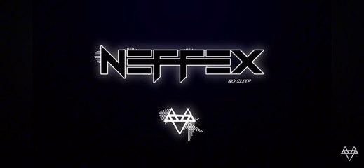 NEFFEX- No Sleep [Copyright Free] No.9