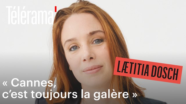 Lætitia Dosch : de son premier Festival de Cannes au Procès du chien