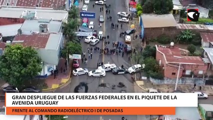 Gran despliegue de las Fuerzas Federales en el piquete de la avenida Uruguay de Posadas