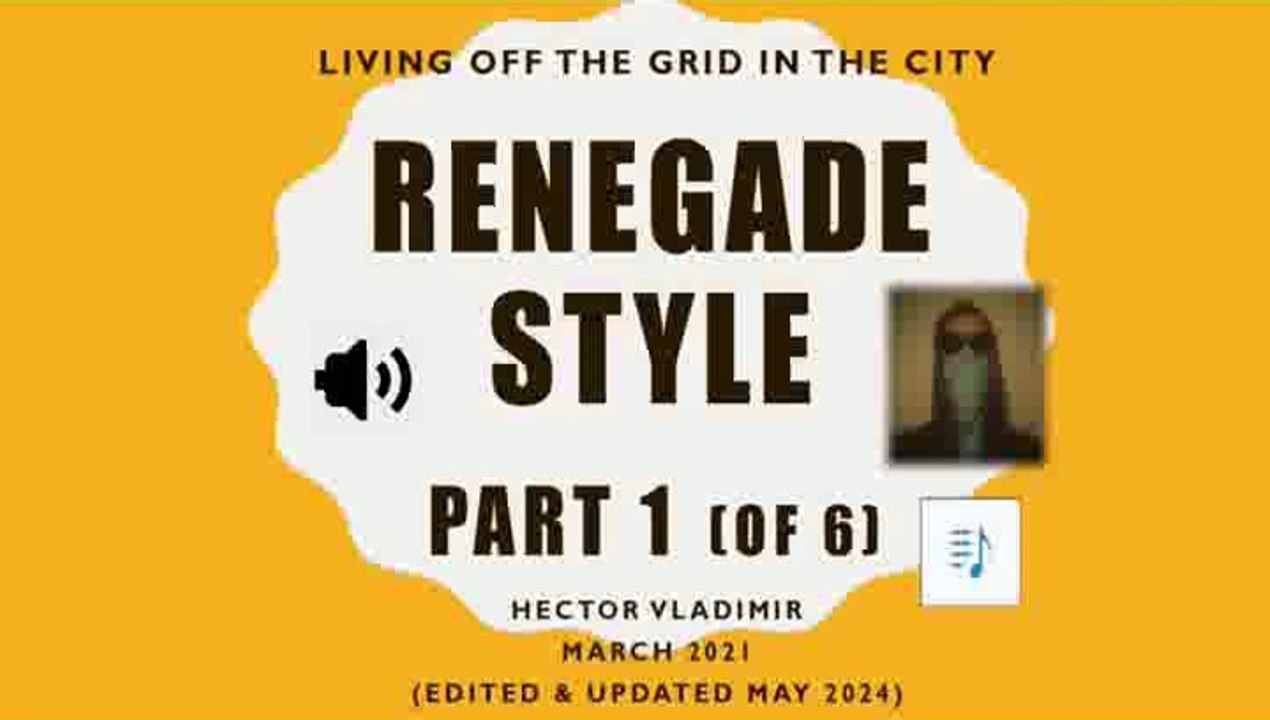 Off grid renegade style - part 1