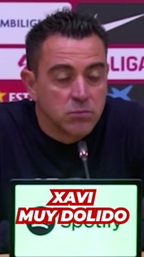 Xavi, muy dolido: 