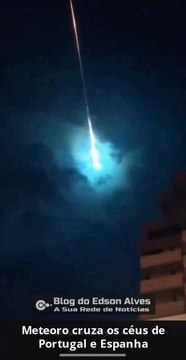 Meteoro cruza os céus de Portugal e Espanha (Mais imagens)