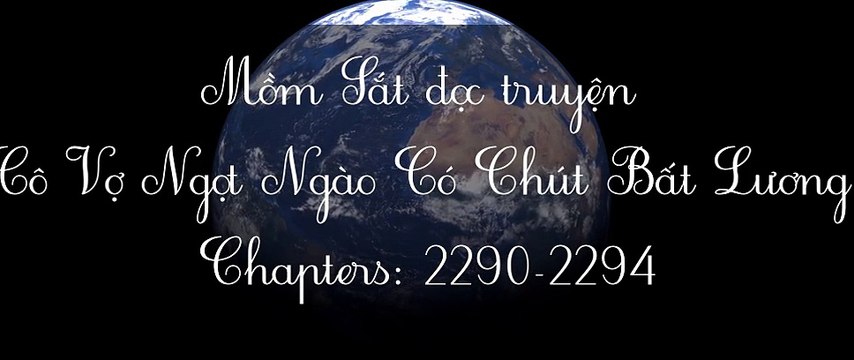 Chương 2290-2294 Cô Vợ Ngọt Ngào Có Chút Bất Lương