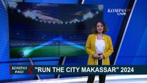 Run The City Makassar 2024, 1.000 Pelari Menempuh Jarak 5,2 Kilometer