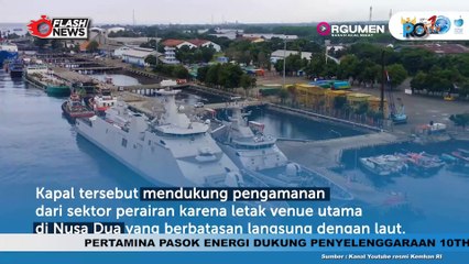 11 KRI TIBA DI DERMAGA PELABUHAN BENOA, SIAP AMANKAN WWF BALI