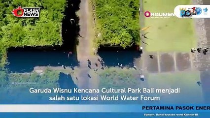 GARUDA WISNU KENCANA BALI, SIAP MENJAMU TAMU WORLD WATER FORUM KE-10 PADA ACARA WELCOMING DINNER