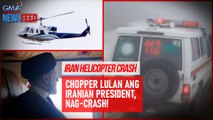 Iran helicopter crash - Rescue teams search for Iranian President Raisi | GMA Integrated Newsfeed