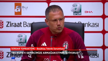 Serdar Topraktepe'den Ziraat Türkiye Kupası sözü: Taraftarımızı mutlu edecek
