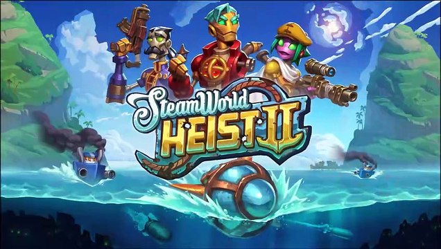 SteamWorld Heist II - Bande-annonce plongée dans l'histoire