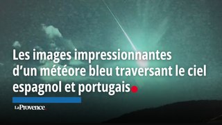 Les images impressionnantes d’un météore bleu traversant le ciel espagnol et portugais