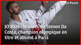 JO 2024 : le blues de Steven Da Costa, champion olympique en titre et absent à Paris