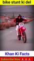 Bike rider ki jol and bike stunt ka indaz