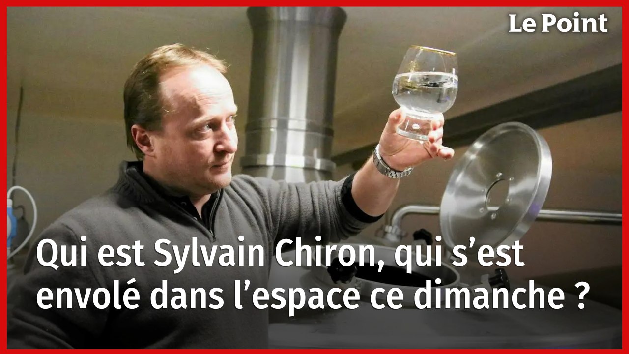Qui est Sylvain Chiron, qui s’est envolé dans l’espace ce dimanche ?