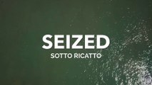 Film Seized - Sotto Ricatto HD