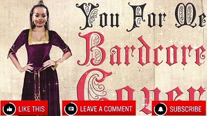 You For Me  (Medieval Parody Cover   Bardcore) Originally by Rita Ora & Sigala