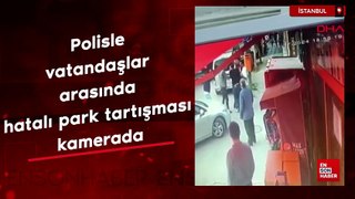 İstanbul'da sivil polislerle vatandaşların park tartışması