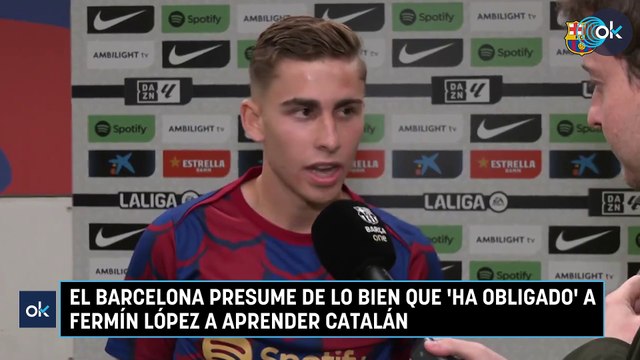 El Barcelona presume de lo bien que 'ha obligado' a Fermín López a aprender catalán