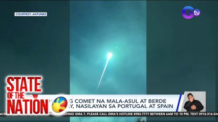 Bahagi ng comet na mala-asul at berde ang kulay, nasilayan sa Portugal at Spain | SONA