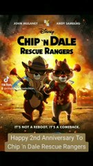 Happy 2nd Anniversary To Chip 'n Dale Rescue Rangers