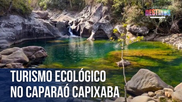 Turismo ecológico no Caparaó capixaba | Caçadores de Destinos