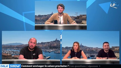 Talk Show Partie 3 : Comment envisager la saison prochaine ?