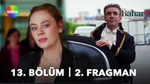 Bahar 13. Bölüm 2. Fragman | 