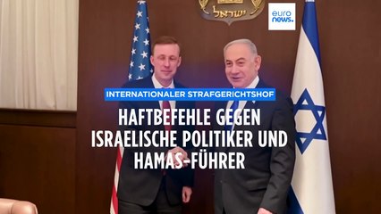 IStGH: Haftbefehle gegen Netanjahu und Hamas-Anführer