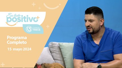 15 mayo 2024 | Su lado positivo | programa completo