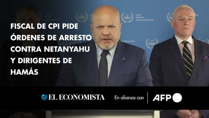 Fiscal de CPI pide órdenes de arresto contra Netanyahu y dirigentes de Hamás