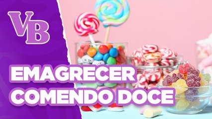 É possível EMAGRECER comendo DOCE? -Você Bonita (20/05/2024)