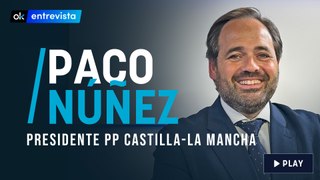 OKENTREVISTA | Paco Núñez, Presidente del PP en Castilla-La Mancha