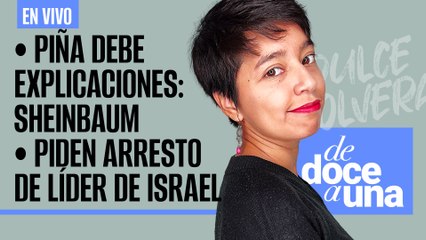 #EnVivo #DeDoceAUna ¬ Piña debe explicaciones: Claudia ¬ Camín, Krauze y más piden votar por Xóchitl