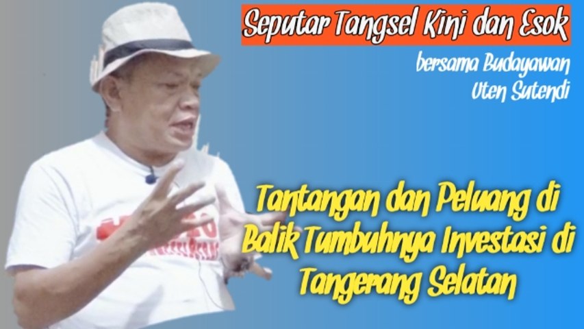 Tantangan dan Peluang di Balik Tumbuhnya Investasi di Tangerang Selatan