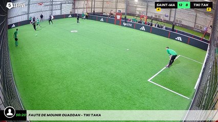 Faute de Mounir OUADDAH - Tiki Taka