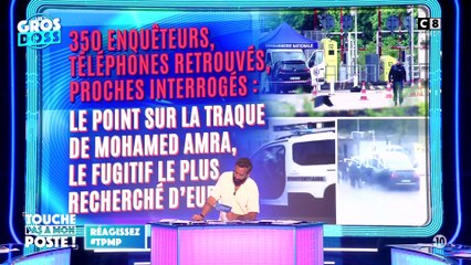 Le point sur la traque de Mohamed Amra, le fugitif le plus recherché d'Europe