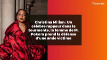 Christina Milian : Un célèbre rappeur dans la tourmente, la femme de M. Pokora prend la défense d'une amie victime