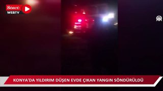 Konya'da yıldırım düşen evde çıkan yangın söndürüldü