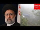 Iranian President Ebrahim Raisi Confirmed Dead In Helicopter Crash, State Media Says