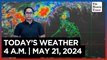 Today's Weather, 4 A.M. | May 21, 2024