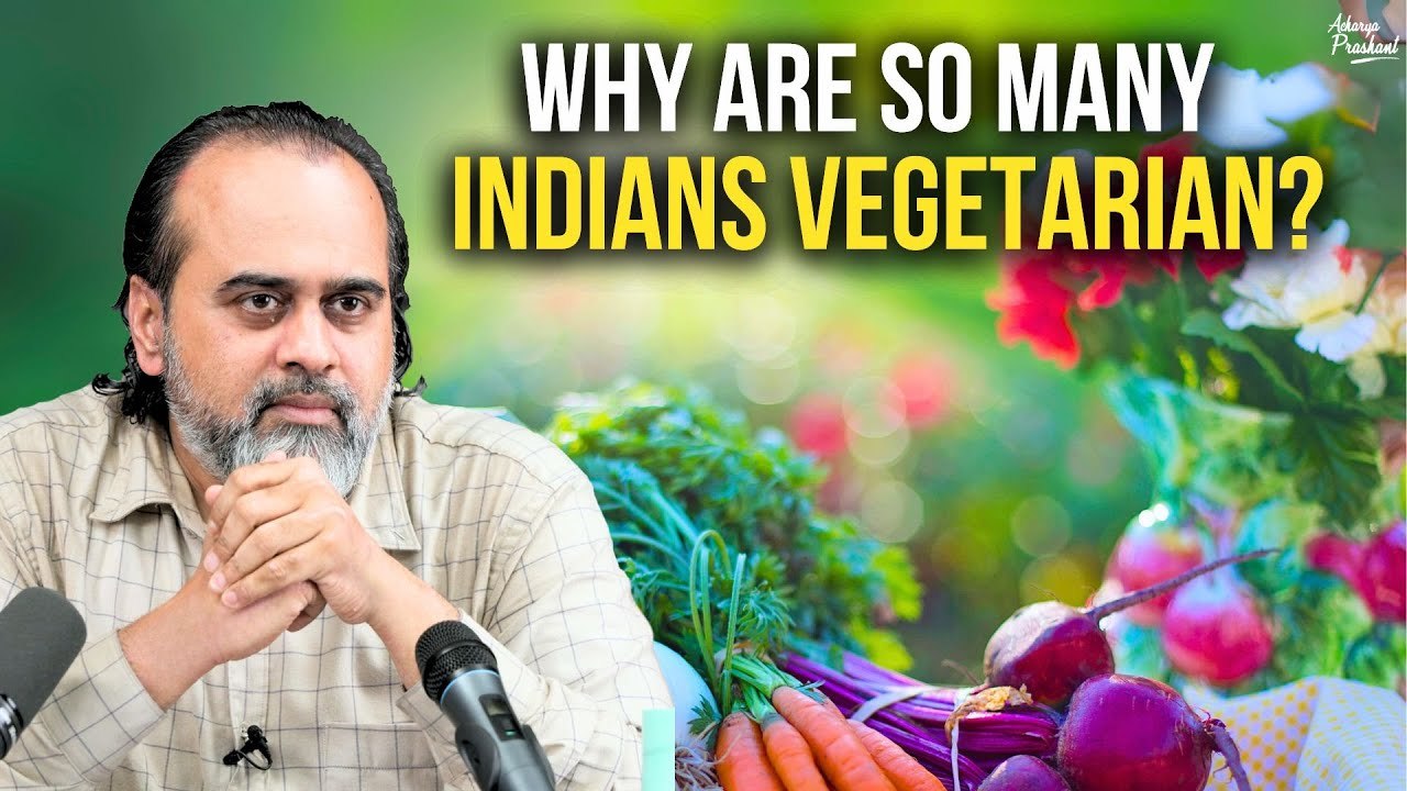 Why are so many Indians vegetarian? || Acharya Prashant, Conversation (2022)