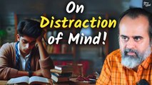 On distraction of mind || Acharya Prashant, with youth (2019)