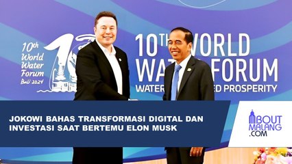 JOKOWI BERTEMU ELON MUSK DI KTT WORLD WATER FORUM, BAHAS TRANSFORMASI DIGITAL DAN INVESTASI