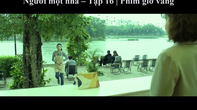 Người một nhà – Tập 16  | Phim giờ vàng | Phim truyền hình Việt Nam