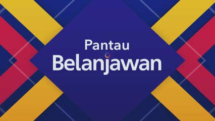 Pantau Belanjawan: Membina daya tahan ekonomi Bumiputera Sabah, Sarawak