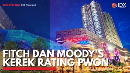 Fitch dan Moody's Kerek Rating PWON
