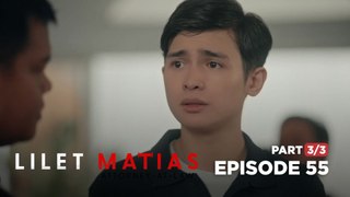 Lilet Matias, Attorney-At-Law: The golden son is accused of a crime! (Full Episode 55 - Part 3/3)